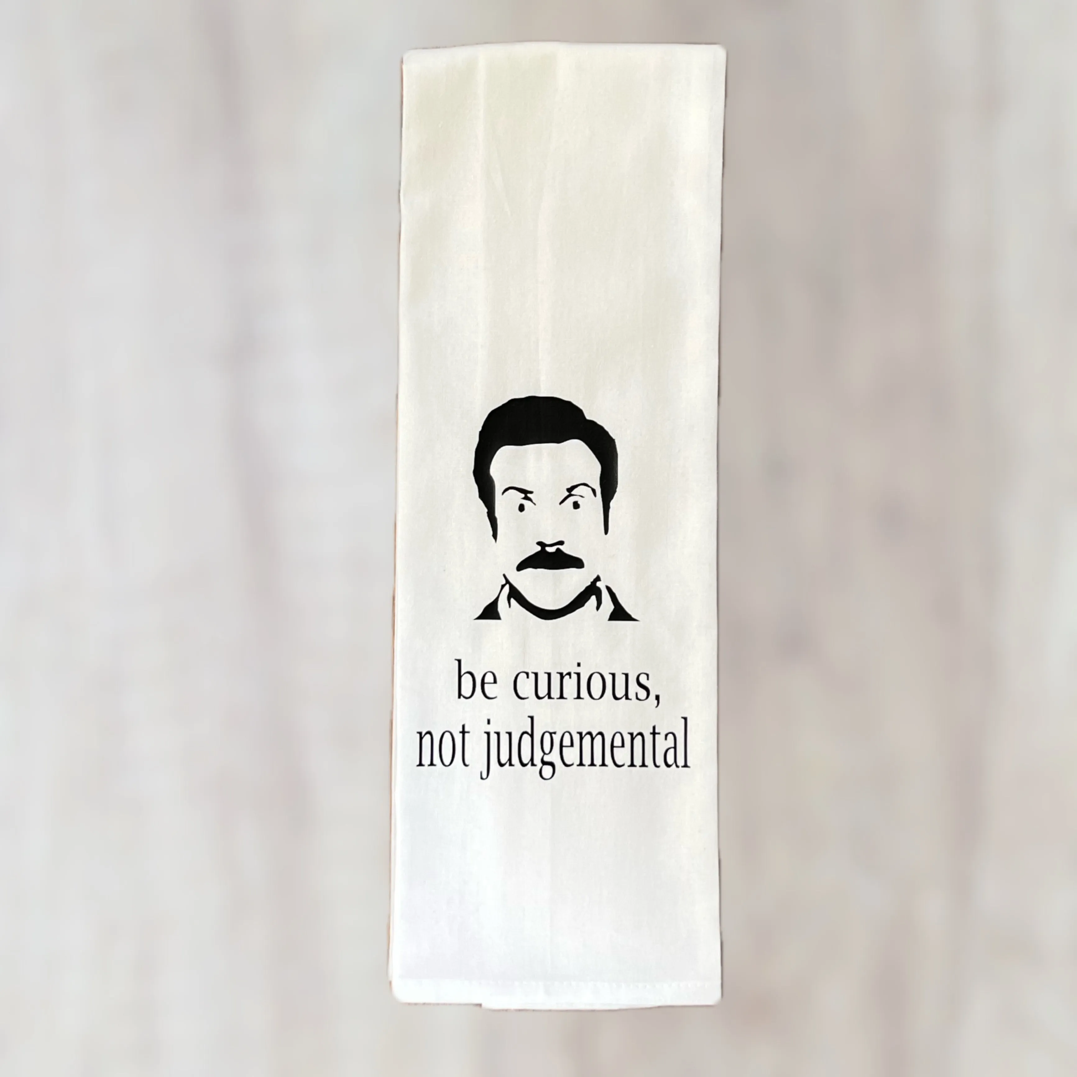 be curious, not judgemental - humorous bar tea kitchen towel LG