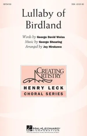 LULLABY OF BIRDLAND SSA